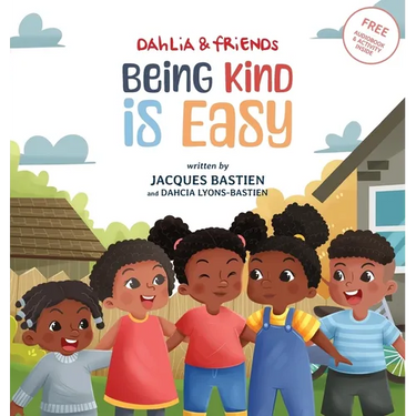 Being Kind Is Easy: A Children's Story About Kindness & Compassion
