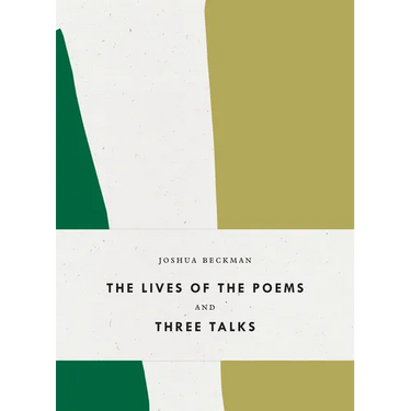The Lives of the Poems and Three Talks