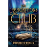 The Premonitions Club
