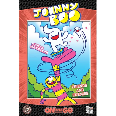 Johnny Boo: On the Go--Friends and Enemies