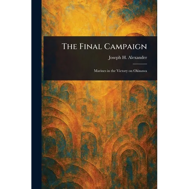 The Final Campaign