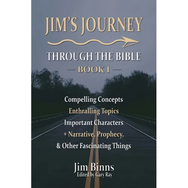 Jim's Journey Through the Bible: Book I
