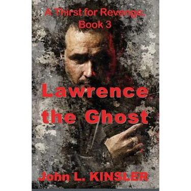 Lawrence the Ghost: Thirst for Revenge, Book 3