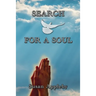 Search for a Soul