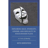 Exploring Race, Ethnicity, Gender, and Sexuality in Four Spanish Plays: A Crisis of Identity