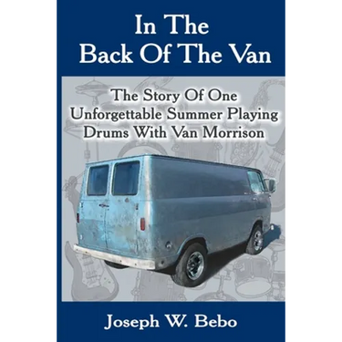In the Back of the Van: The Story of One Unforgettable Summer