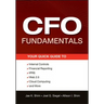 CFO Fundamentals: Your Quick Guide to Internal Controls, Financial Reporting, Ifrs, Web 2.0, Cloud Computing, and More