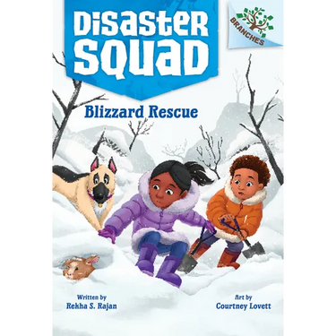 Blizzard Rescue: A Branches Book (Disaster Squad #3)