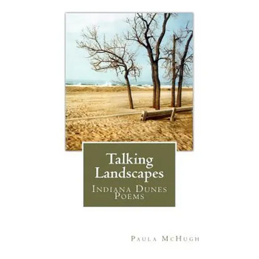 Talking Landscapes: Indiana Dunes Poems