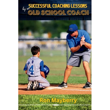 Successful Coaching Lessons by an Old School Coach