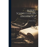 Albert Schweitzer An Anthology