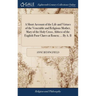 A Short Account of the Life and Virtues of the Venerable and Religious Mother, Mary of the Holy Cross, Abbess of the English Poor Clares at Rouen; ...