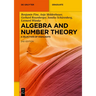 Algebra and Number Theory: A Selection of Highlights