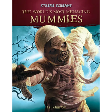 World's Most Menacing Mummies