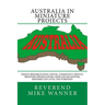 Australia In Miniature Projects: Prison Rehabilitation, Detox, Community Service, Prisoner Opportunities, Reduced Recidivism, Resurrected Lives, and L