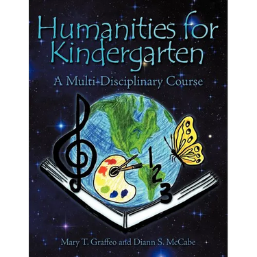 Humanities for Kindergarten: A Multi-Disciplinary Course