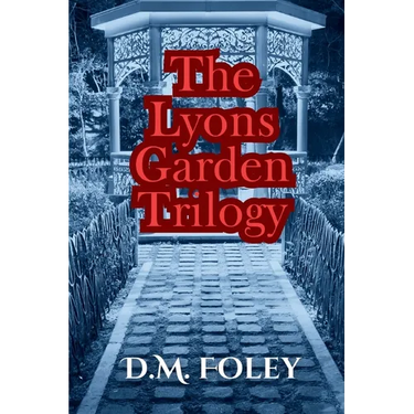The Lyons Garden Trilogy