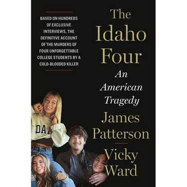 The Idaho Four: An American Tragedy
