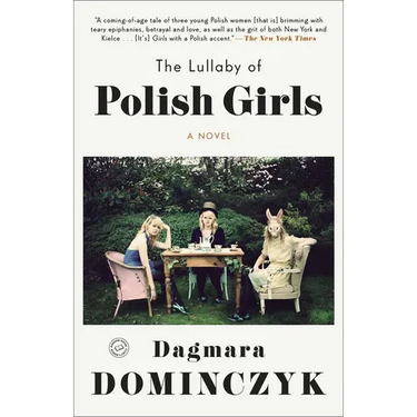 The Lullaby of Polish Girls