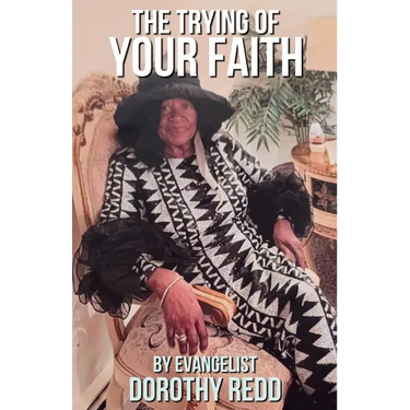 The Trying of Your Faith