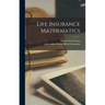Life Insurance Mathematics