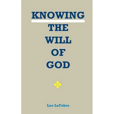 Knowing the Will of God