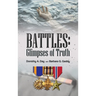 Battles: Glimpses of Truth
