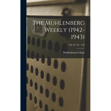 The Muhlenberg Weekly (1942-1943); Vol. 61, no. 1-29