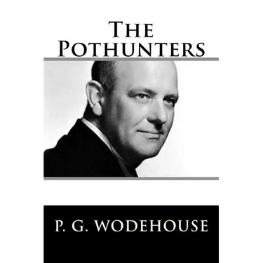 The Pothunters