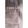 Threads: Weaving a Life of Peace and Purpose in a Chaotic World