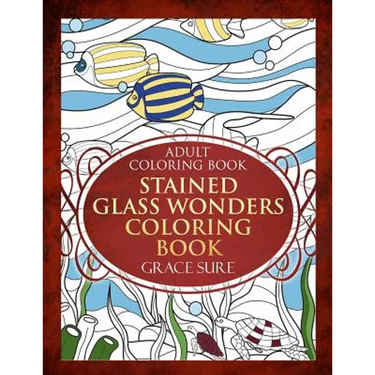 Stained Glass Wonders Coloring Book