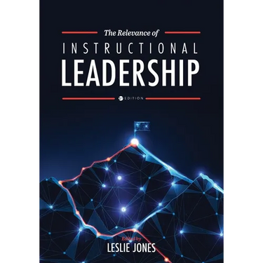 The Relevance of Instructional Leadership