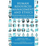 Human Resources Management and Ethics: Responsibilities, Actions, Issues, and Experiences