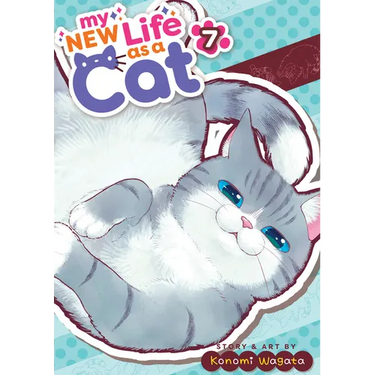 My New Life as a Cat Vol. 7