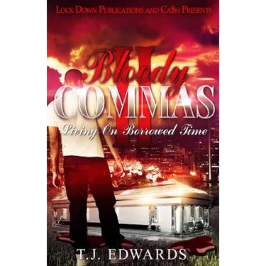 Bloody Commas 2: Living on Borrowed Time