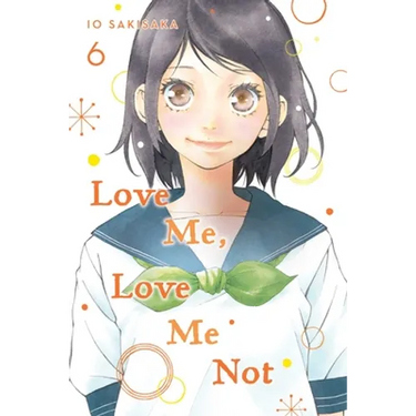 Love Me, Love Me Not, Vol. 6