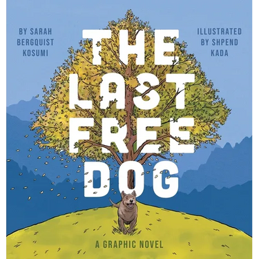 The Last Free Dog