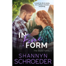 In Fine Form: A Brother's Best Friend, Friends-to-Lovers Chicago Irish Family Steamy Contemporary Romance