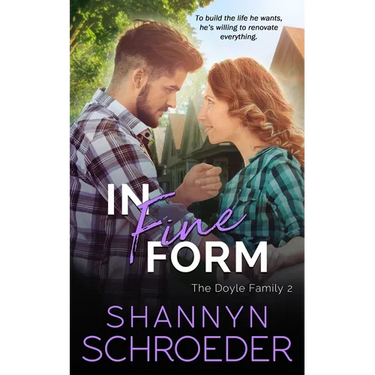 In Fine Form: A Brother's Best Friend, Friends-to-Lovers Chicago Irish Family Steamy Contemporary Romance
