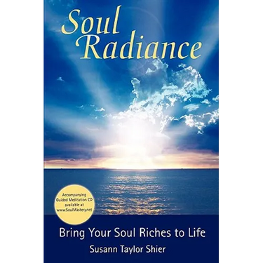 Soul Radiance Bring Your Soul Riches to Life