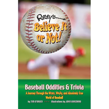 Ripley's Believe It or Not! Baseball Oddities & Trivia
