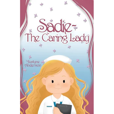 Sadie -The Caring Lady