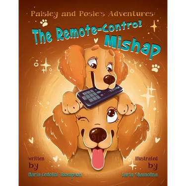 Paisley and Posie's Adventures: The Remote-Control Mishap