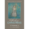 Rethinking Christmas: Poems for Advent and Christmas