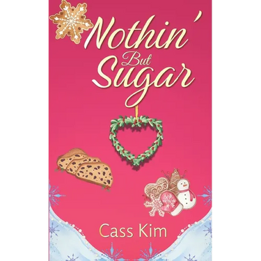 Nothin' But Sugar: A Holiday Cozy
