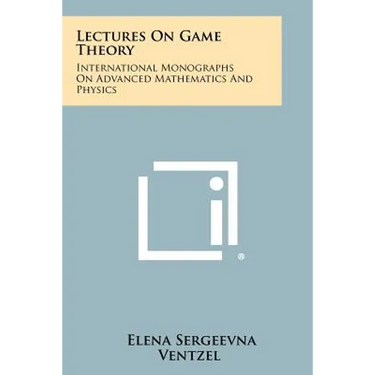 Lectures on Game Theory: International Monographs on Advanced Mathematics and Physics