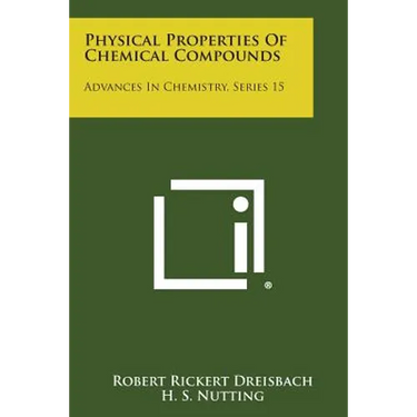 Physical Properties of Chemical Compounds: Advances in Chemistry, Series 15
