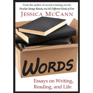 Words: Essays on Writing, Reading, and Life