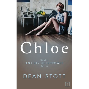 Chloe: Anxiety Superpower Series: Book 1