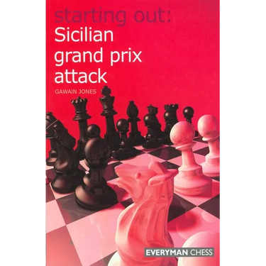 Starting Out: Sicilian Grand Prix Attack